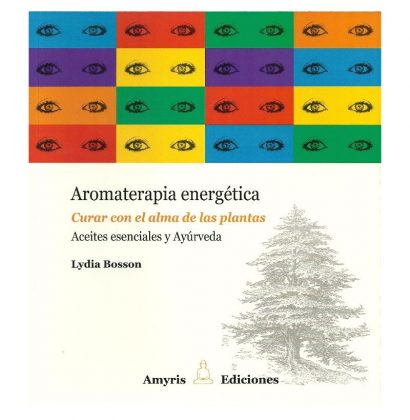 Aromaterapia Energética - Lidya Bosson